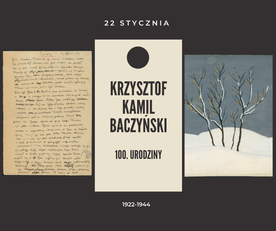 Na obrazku znajdują się rękopis i grafika K.K.Baczyńskiego oraz informacja o jego 100. urodzinach